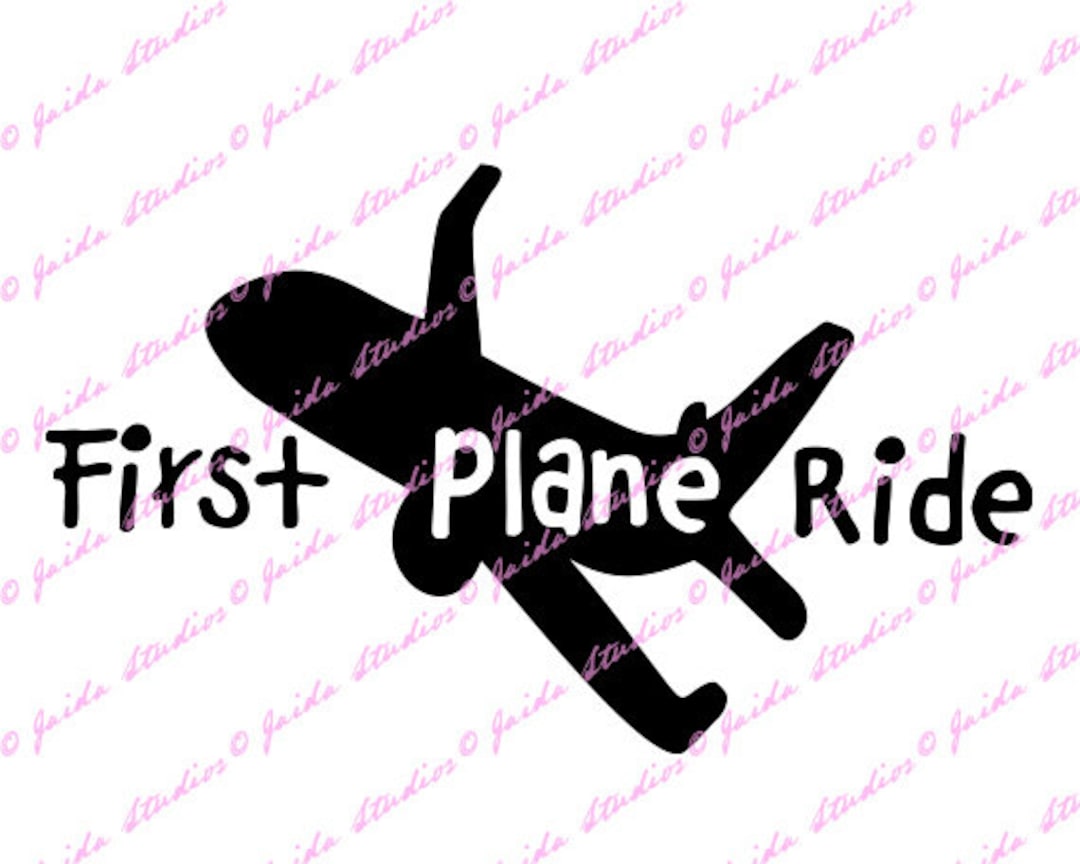 First Plane Ride SVG/PNG File Digital Download Etsy