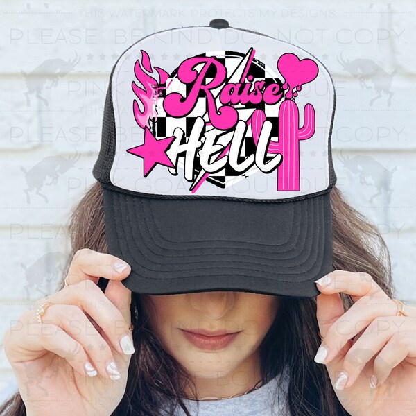 Raise Hell Hat Patch PNG Instant Download DFT Digital Design Western Cowgirl Trucker Hat Foam Hat Country Hot Pink Flames Cactus Checkered