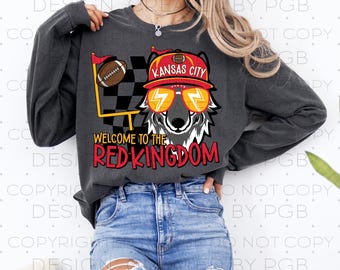 Welcome To The Red Kingdom Kansas City Football PNG Instant Download Digital Design Decal T-shirt Football Red Gold Wolf Champs