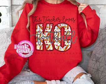 This Teacher Loves KC Football PNG Instant Download Digital Design Decal T-shirt Football Red Gold Kansas City Doodle PNG Fan Spirit Wear