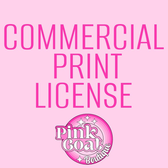 Commercial Print License: Pink Goat Boutique Designs (Valid One Year) (Digital Download)