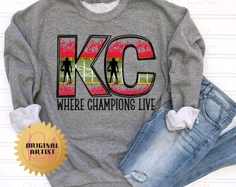 KC Football Where Champions Live PNG Instant Download Sublimation Digital Design Decal T-shirt Football Tumbler Chiefs Red Gold Kansas City