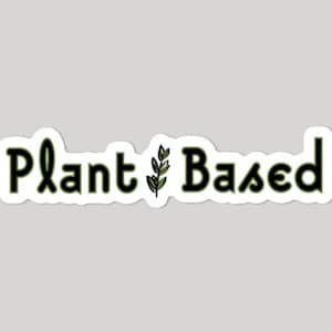 Plant Based Vinyl Sticker