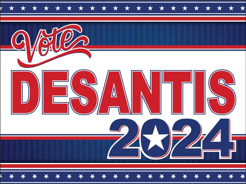 DeSantis 2024 Yard Sign image 0