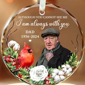 Personalized Memorial Ornament, Custom Memorial Photo Christmas Ornament, Always With You Gift, Cardinal Dad Memorial Gift, Remembrance Gift