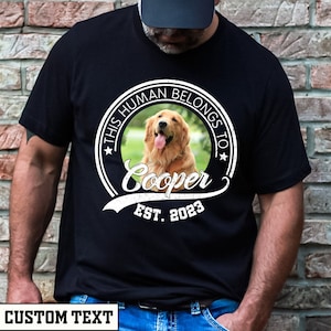Custom Pet Shirt with Pet Photo and Name, Dog Dad Shirt, Personalized Dog Shirt, Gift for Dad, Fathers Day Shirt, Dog Dad Gift, Gift For Him