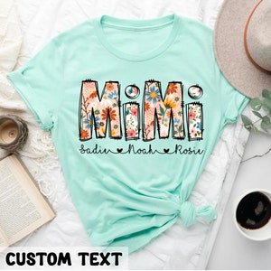 Personalized Grandma Shirt For Mother's Day Gifts, Floral Mimi T-Shirt, Mother's Day Gift for Grandma, Mimi Gifts, Gift For Mom, Mimi Shirt image 8