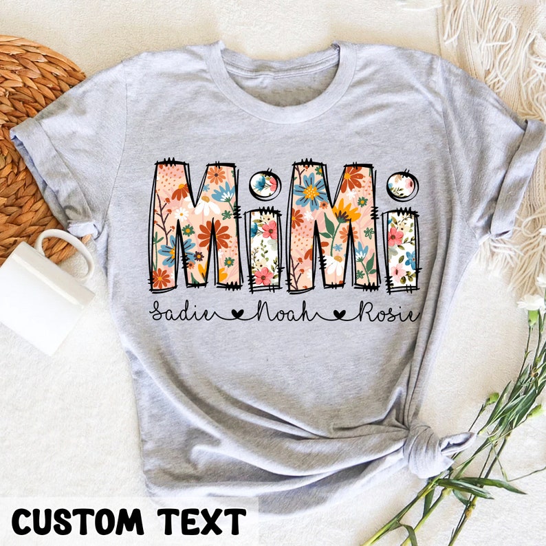 Personalized Grandma Shirt For Mother's Day Gifts, Floral Mimi T-Shirt, Mother's Day Gift for Grandma, Mimi Gifts, Gift For Mom, Mimi Shirt image 7