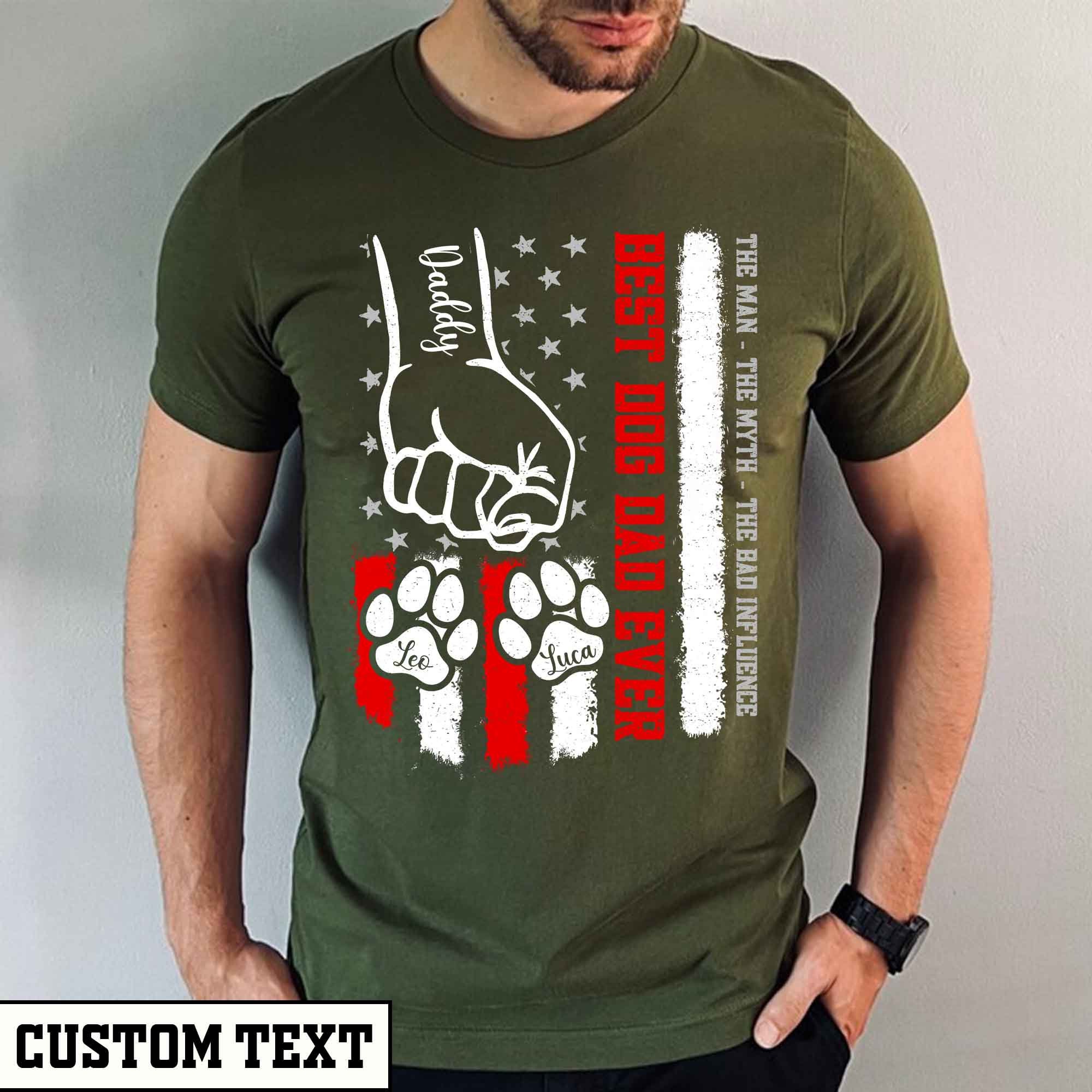 Custom Dog Dad Shirt with Name, Best Dog Dad Ever Shirt, Personalized