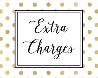 Extra Charges for Design
