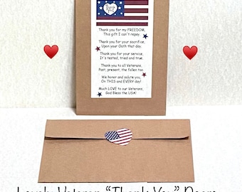 May include: A brown card with a poem thanking veterans for their service. The card features a small American flag with a heart in the center. The text reads "Thank you for my FREEDOM, This gift I can't repay. Thank you for your sacrifice, Upon your Oath that day. Thank you for your service, It's tested, tried and true. Thank you to all Veterans, Past, present, the fallen too. We honor and salute you, On THIS and EVERY day! Much LOVE to our Veterans, God Bless the USA!"