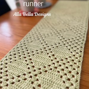 May include: A light green crochet table runner with a repeating geometric pattern. The image includes the text: Pdf Pattern & Photo Tutorial, crochet table runner, Alla Bella Designs, and Save for later with an arrow icon.