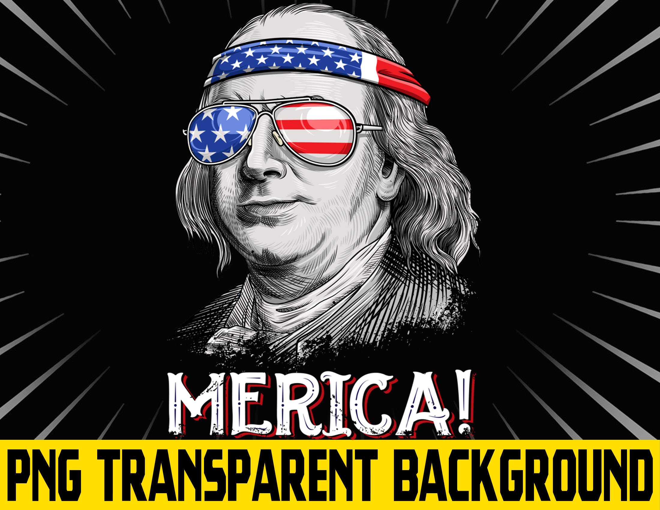 Benjamin Franklin Merica 4th of July Ben PNG File Digital Etsy