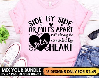 Side by Side or Miles Apart Sister Will Always Be Connected By Heart Svg Files For Cricut, Family, Love Svg Png