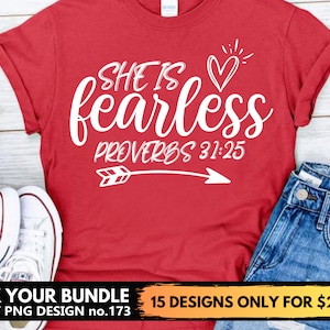 She Is Fearless Svg Files For Cricut, Proverbs 31:25 Christian Scripture Svg Png