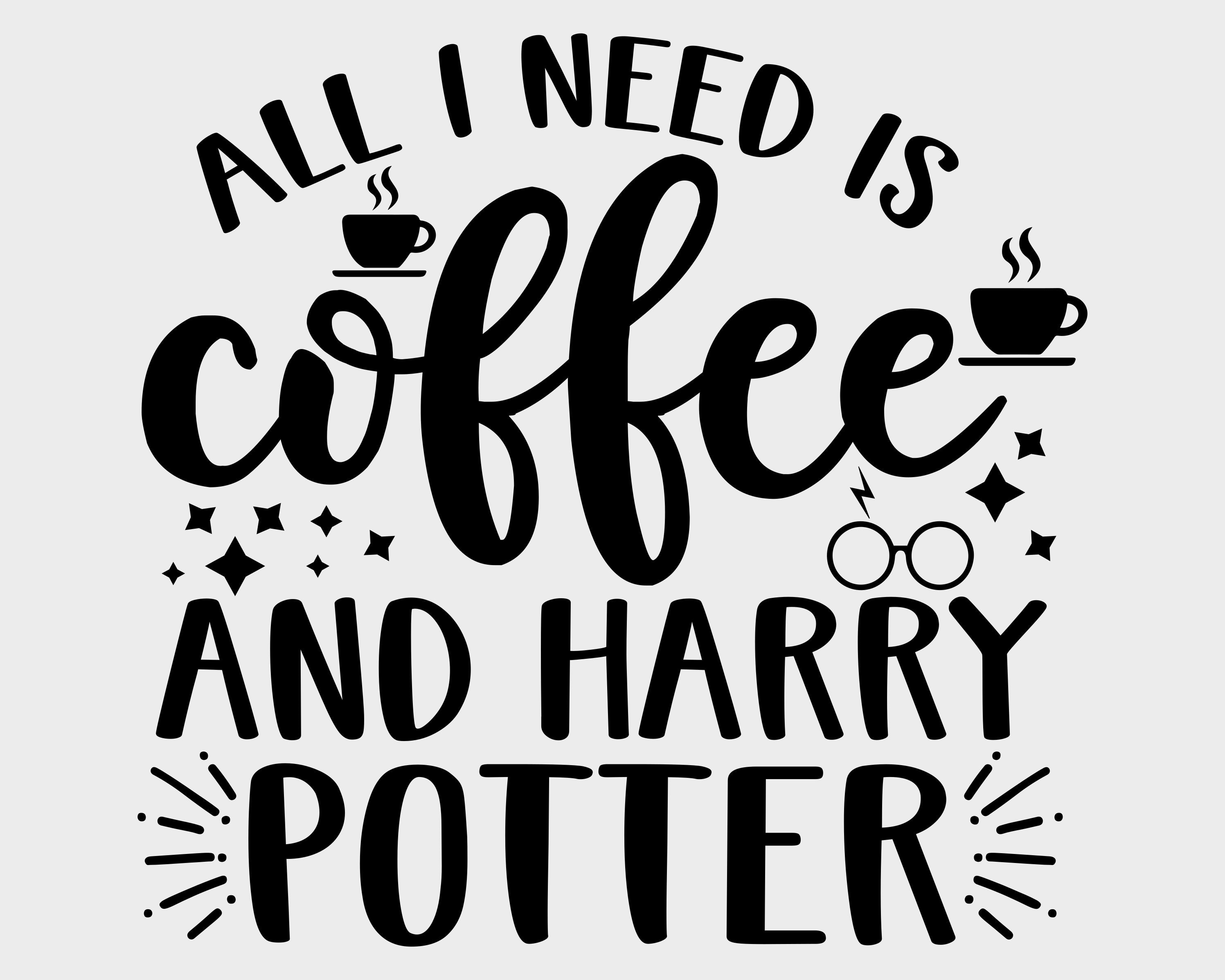 All I Need Is Coffee And Harry Potter Svg Png Files Mix Bundle