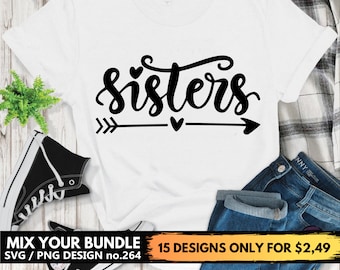 Sisters Svg Files For Cricut, Family, Arrow, Love Day Svg Png