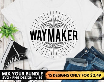 Waymaker Circle Rays Svg Png File Shirt Design Christian Svg Bundle