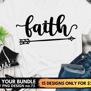 Faith And Arrow Svg Files For Cricut Christian Svg Png Mix Bundle