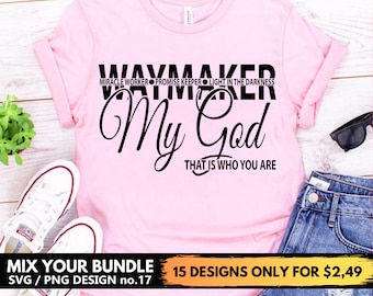 Waymaker Shirt Design Svg Png File Miracle Worker Svg Bundle