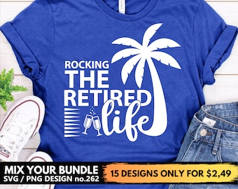 Rocking the Retired Life Svg Files For Cricut, Grandpa, Grandma Retirement, Beach Svg Png
