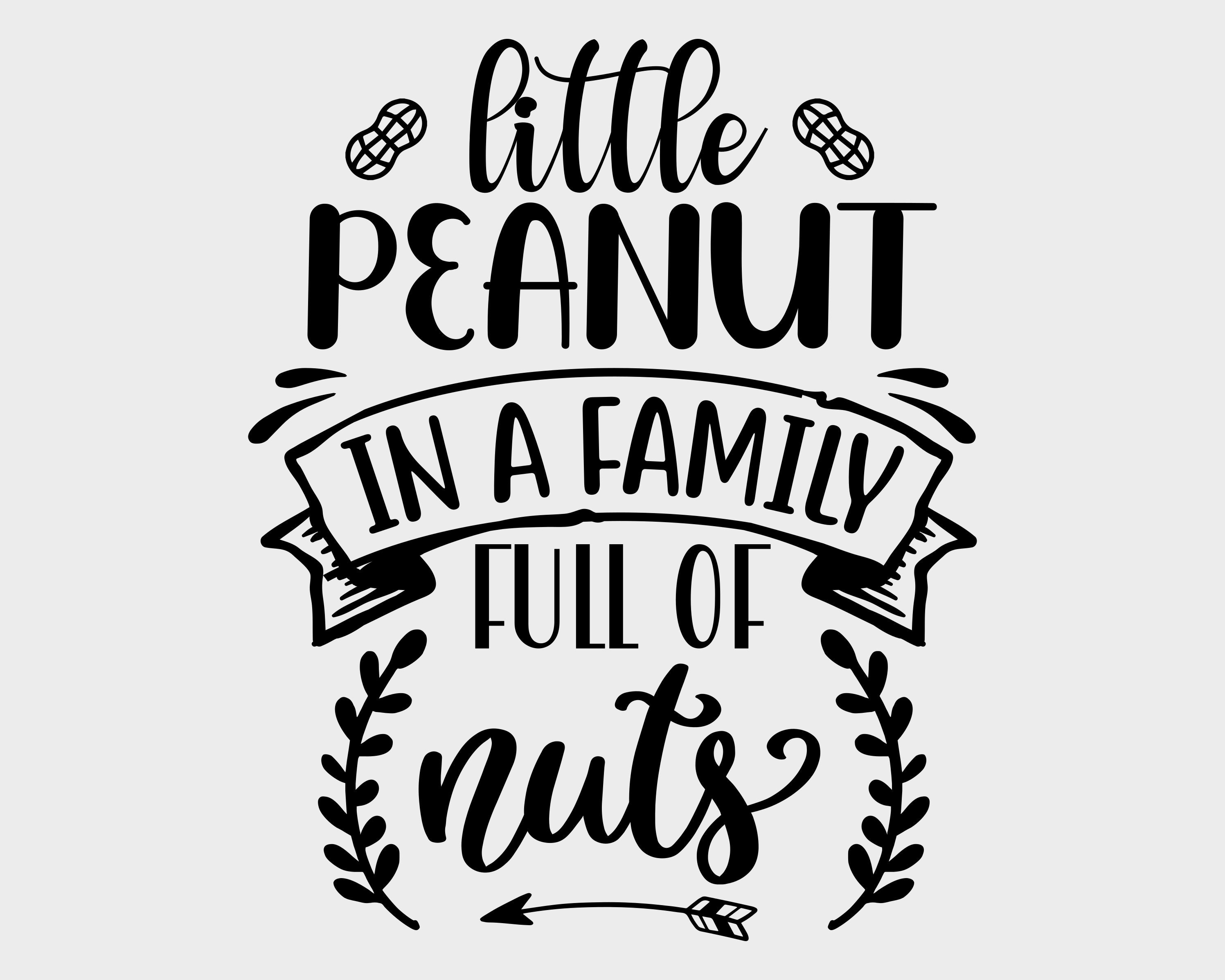 Little Peanut in a Family Full of Nuts Svg Files for Cricut Baby Onesie ...