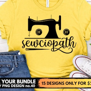 Sewciopath Svg Png Files Sewing Lower Machine Funny Svg Mix Bundle