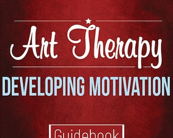 May include: A red guidebook with white text that reads "Art Therapy Developing Motivation Guidebook".