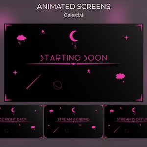 Puede incluir: Pantallas animadas con temática celestial. La pantalla principal dice "Starting Soon" en rosa sobre un fondo negro, con estrellas, nubes y una luna creciente. Pantallas adicionales dicen "Be Right Back", "Stream is Ending" y "Stream is Offline".
