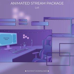 May include: Animated purple and blue Twitch stream package with a desk, chair, computer, and text that says "Starting soon".