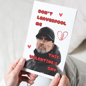 Klopp Liverpool Valentine's card, Love, football, cards for him, for her, wife, boyfriend, husband, greetings cards, humour cards, joke card