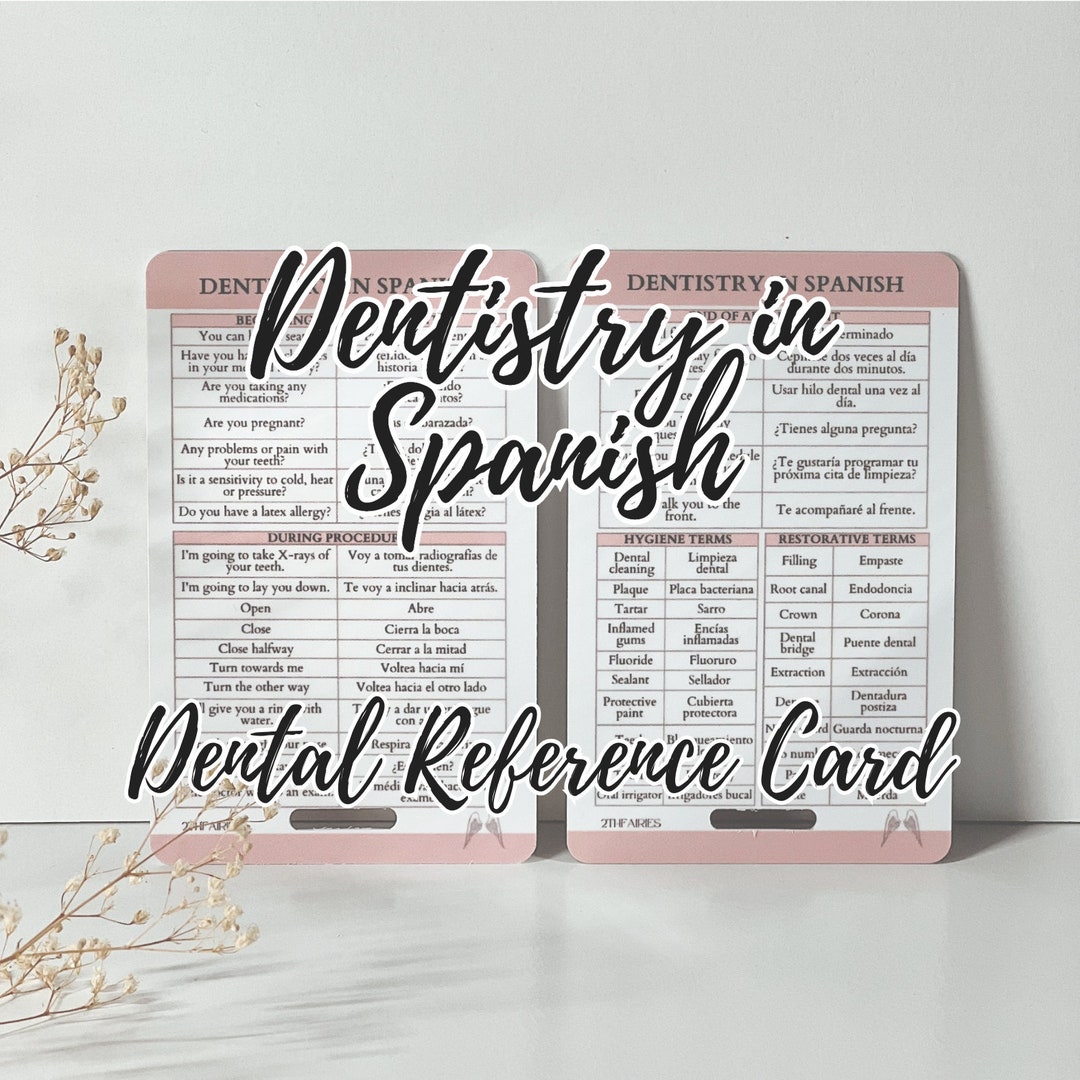 Dentistry in SPANISH. Quick Reference Card, Study Card, Dental