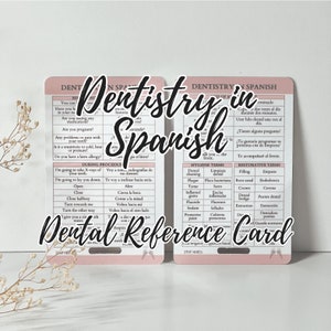 Dentistry in SPANISH. Quick Reference Card, Study Card, Dental Hygienist, Dental Assistant, Hygiene School, Badge Reel, Dental gifts