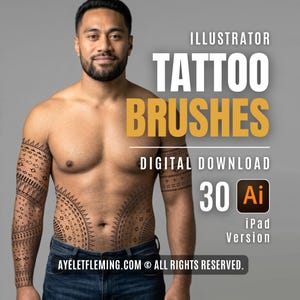 May include: Image of a man with tribal tattoo designs on his arms and torso. The image includes the text "Illustrator Tattoo Brushes Digital Download 30 Ai iPad Version" and the website address "ayeletfleming.com".