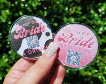 Buy The Bride a Drink Button |  Bachelorette Party Venmo | Venmo QR Code Button | Custom Bachelorette | Nash Bash | Bachelorette Ideas | Pin