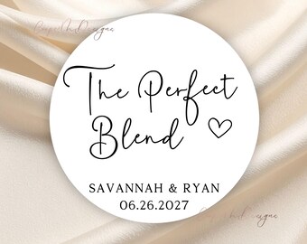 The Perfect Blend Labels,  Wedding Coffee, Coffee Dessert, Wedding Favor, Bridal Shower, Engagement Party Favors, Rehearsal Dinner