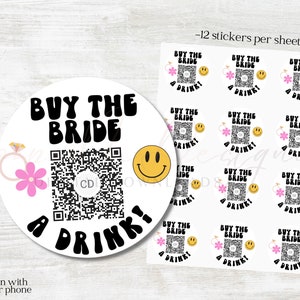 Buy The Bride a Drink Sticker | Venmo Sticker | Venmo QR Sticker | Bachelorette Party Venmo | Custom Bachelorette | Party Sticker | QR Bride
