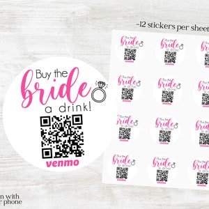 Buy The Bride a Drink Sticker | Venmo Sticker | Venmo QR Sticker | Bachelorette Party Venmo | Custom Bachelorette | Party Sticker | QR Bride