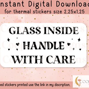 Glass Inside Handle with care| Fragile packaging stickers | 2.25 x 1.25 thermal labels | shops | envelopes |mailing and shipping