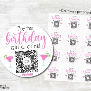 Buy The Birthday Girl a Drink Stickers |  Birthday Party Venmo | Venmo QR Code Button | 21st Birthday | Birthday Ideas | Birthday Stickers