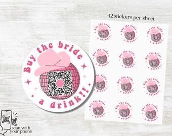 Buy The Bride a Drink Sticker | Venmo Sticker | Venmo QR Sticker | Bachelorette Party Venmo | Custom Bachelorette | Nashville Bach |QR Bride