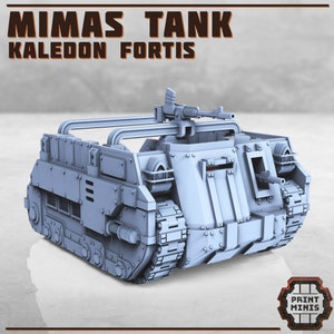 Mimas Tank / Troop Carrier - Kaledon Fortis (by Print Minis)