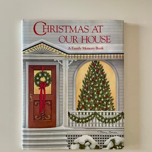 Vintage 1986 Christmas at Our House - A Family Memory Book