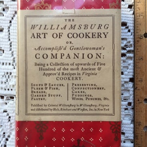 The Williamsburg Art of Cookery, 1961 edition, RARE!