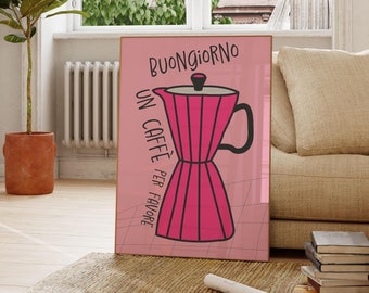 Stampa Buongiorno Coffee / Caffè italiano rosa, arte da parete per cucina