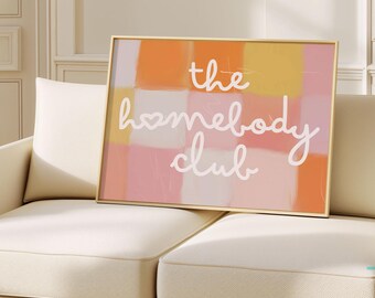 Homebody Club Quote Poster | Cozy Living Room Art (Digital Download)