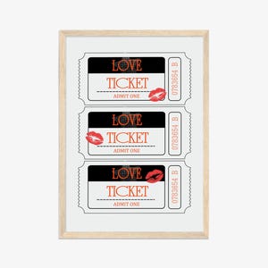 May include: Three black and white tickets with the words "LOVE TICKET" and "ADMIT ONE" printed on them. Each ticket has a red lipstick kiss mark and the number "0783654 B" printed on the side.