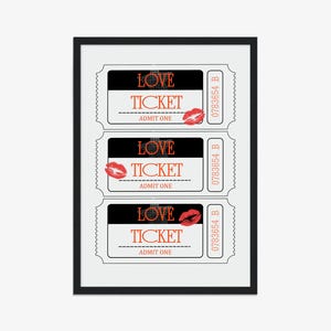 May include: Three black and white ticket stubs with the words "LOVE TICKET" and "ADMIT ONE" printed on them. Each ticket has a red lipstick kiss mark and the number "0783654 B" printed on the side.