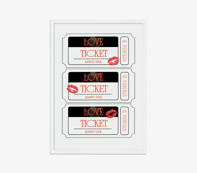 May include: Three black and white ticket-shaped signs with the words "LOVE TICKET" and "ADMIT ONE" printed on each. Each sign has a red lipstick kiss mark and the number "0783654 B" printed on the right side.