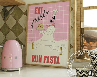 Eat Pasta Run Fasta Print | Funny Italian Kitchen Art (Digital Download)